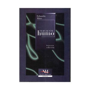 Ferviente humo, Eduardo Mitre (1998)