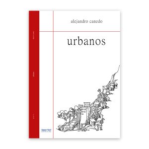 Urbanos, Alejandro Canedo Peñaranda