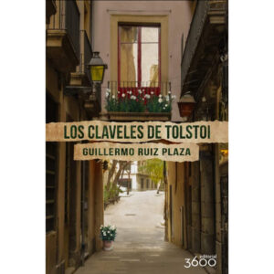 Los claveles de Tolstoi, Guillermo Ruiz Plaza