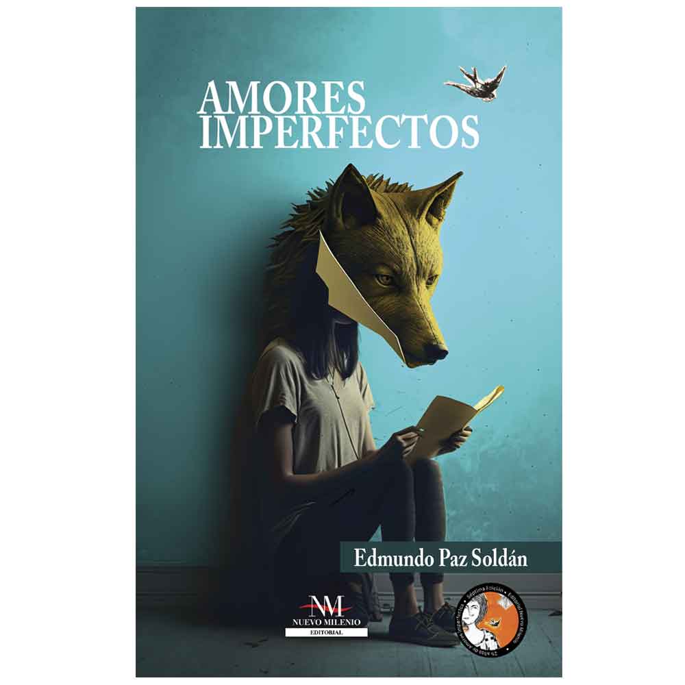 Amores imperfectos (7ma. Ed.), Edmundo Paz Soldán