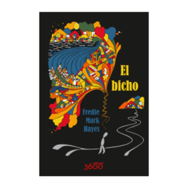 El bicho, Fredie Hayes