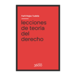 Lecciones de teoría del derecho, Farit Rojas